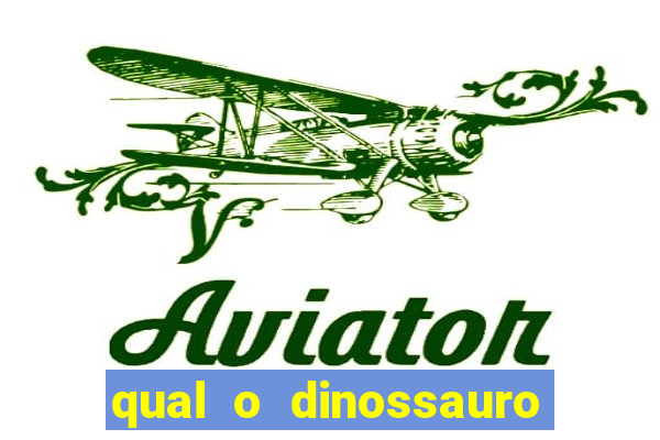 qual o dinossauro mais fraco